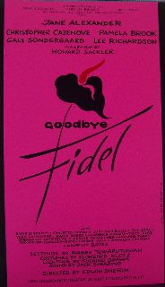 Goodbye Fidel (Original Broadway Theatre Window Card)