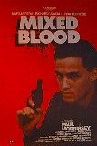 Mixed Blood Movie Poster