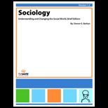 Sociology Understanding and Changing the Social World, Brief Edition, V1.2 (B and W)