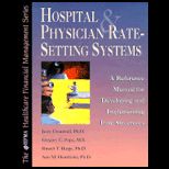Hospital and Physician Rate Setting Syst.