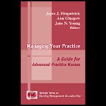 Managing Your Practice  Guide for Advanced Practice Nurses
