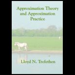 Approximation Theory and Approximation Practice