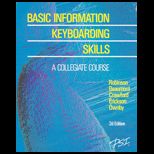 Basic Information Keyboarding Skills  A Collegiate Course
