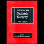 Swensons Pediatric Surgery