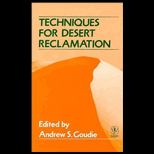 Techniques for Desert Reclamation