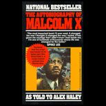 Autobiography of Malcolm X / With 1999 Foreword and Afterword