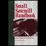 Small Sawmill Handbook