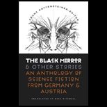 Black Mirror and Other Stories An Anthology of Science Fiction from Germany and Austria