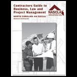 North Carolina General Contractors Guide to Business Law and Project Management