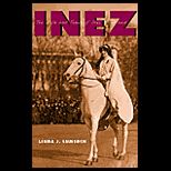 Inez  Life and Times of Inez Milholland