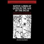 Native Lords of Quito in Age of  Incas