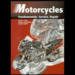 Motorcycles  Fundamentals, Service and Repair