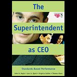 Superintendent as CEO  Standards Based Performance