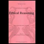 Miniature Guide to Understanding the Foundations of Ethical Reasoning