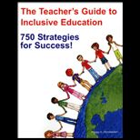 Teachers Guide to Inclusive Education 750 Strategies for Success