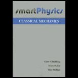 Smart Physics Volume 1 Classical Mechanics