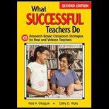 What Successful Teachers Do 101 Research Based Classroom Strategies for New and Veteran Teachers
