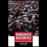 Democratic Insecurities Violence, Trauma, and Intervention in Haiti