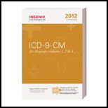 ICD 9 CM Standard for Hospitals 2012, Volumes 1, 2, and 3
