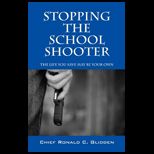 Stopping the School Shooter The Life You Save May be Your Own