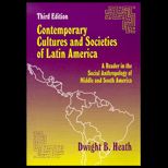 Contemporary Cultures and Societies of Latin America  A Reader in the Social Anthropology of Middle and South America
