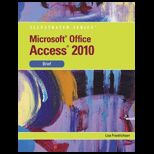 Microsoft Office Access 2010, Brief Illustrated