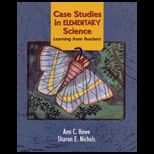 Case Studies in Elementary Science  Learning from Teachers