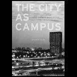 CITY AS CAMPUS URBANISM AND HIGHE