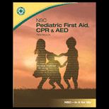 NSC Pediatric First Aid  CPR and AED