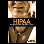 HIPAA The Questions You Didnt Know to Ask