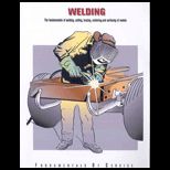 Welding  The fundamentals of welding, cutting, brazing, soldering, and surfacing of metals.