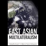 East Asian Multilateralism