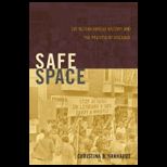 Safe Space Gay Neighborhood History and the Politics of Violence