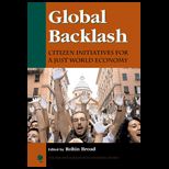 Global Backlash  Citizen Initiatives for a Just World Economy