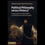 Political Philosophy Versus History?