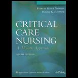 Critical Care Nursing A Holistic Approach   With CD