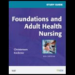 Foundations and Adult Health Nursing   Study Guide