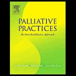 Palliative Practices  A Multidisciplinary Approach