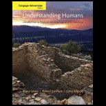 Understanding Humans An Introduction to Physical Anthropology and Archaeology