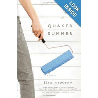 Quaker Summer (Women of Faith Fiction) (2007 Novel of the Year) Lisa Samson Books