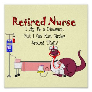 Retired Nurse Poster "Dinosaur"  Hilarious
