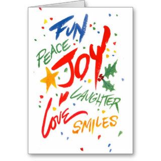 Fun Peace Joy Laughter Love Smiles Greeting Card