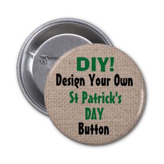 DIY Burlap Texture Any Occasion You Design It Pinback Buttons