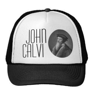 John Calvin Trucker Hats