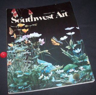 Southwest Art February 1982, Volume 11, Number 9 Susan Hallsten (editor) McGarry Books