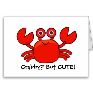 Crabby? But Cute/Cartoon Red Crab Birthday Card