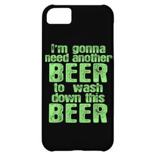 Gonna Need Another Beer iPhone 5C Case