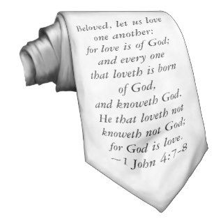 1 John 47 8   Love one another Tie