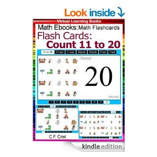 Flash Cards Count 11 to 20 (Age 2 +) (Math Ebooks Math Flashcards (Number Flash Cards For Children)) eBook C.F. Crist Kindle Store
