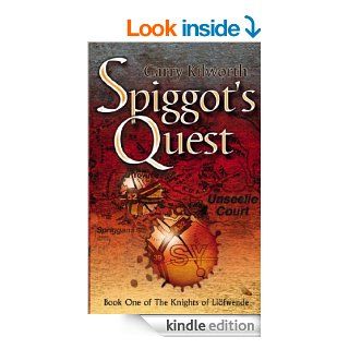 Spiggot's Quest Number 1 in series (Knights of the Liofwende)   Kindle edition by Garry Kilworth. Children Kindle eBooks @ .